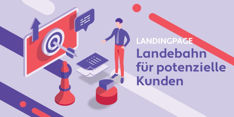 Die Landingpage – Landebahn für potenzielle Kunden
