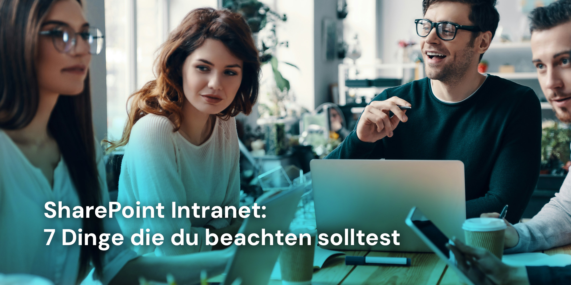 SharePoint-Intranet aufbauen: 7 Dinge, die du unbedingt beachten solltest