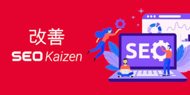 SEO Kaizen – Kunden gewinnen, heute, morgen und übermorgen